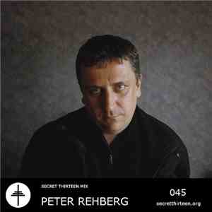 Peter Rehberg - Secret Thirteen Mix 045