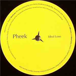 Pheek - Ideal Love