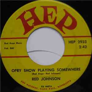 Red Johnson - Opry Show Playing Somewhere / Railroaded
