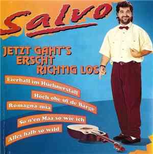 Salvo - Jetzt Gaht's Erscht Richtig Los