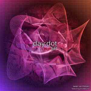 Sean Archibald - day:dot EP