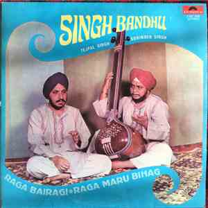 Singh Bandhu - Raga Bairagi Raga Maru Bihag