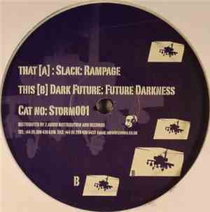 Slack - Rampage / Future Darkness