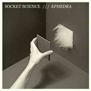 Socket Science - Ephedra