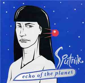 Sputnik - Echo Of The Planet