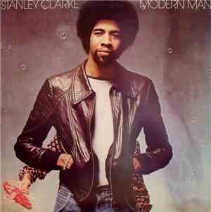 Stanley Clarke - Modern Man