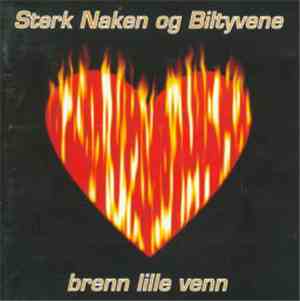 Sterk Naken Og Biltyvene - Brenn Lille Venn
