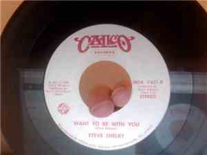 Steve Shelby - I Wish  /  Want To Be With You