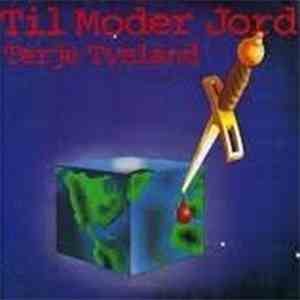 Terje Tysland - Til Moder Jord