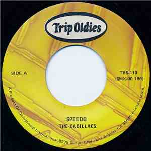 The Cadillacs - Speedo / Zoom