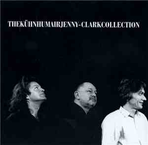 The Kühn Humair Jenny-Clark - Collection