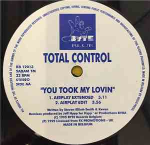 Total Control - You Took My Lovin'