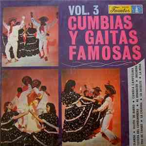 Various - Cumbias Y Gaitas Famosas De Colombia Vol. 3