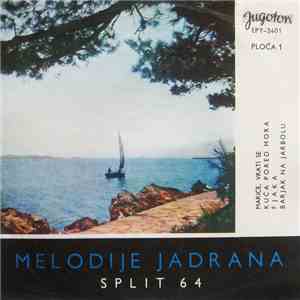 Various - Melodije Jadrana 1. - Split 64