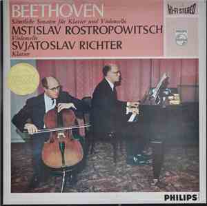 Beethoven / Mstislav Rostropovich / Sviatoslav Richter - Sämtliche Sonaten  ...