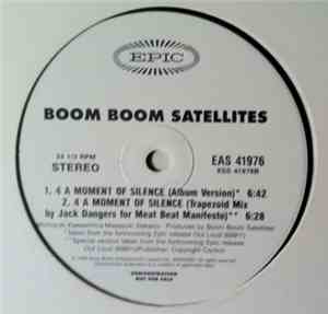 Boom Boom Satellites - Push Eject / 4 A Moment Of Silence