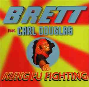 Brett Feat. Carl Douglas - Kung Fu Fighting