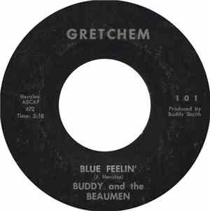 Buddy And The Beaumen - Blue Feelin'