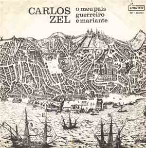 Carlos Zel - O Meu País Guerreiro E Mariante