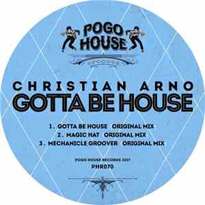 Christian Arno - Gotta Be House