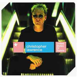Christopher Lawrence - United States Of Trance