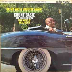 Count Basie And His Orchestra - On My Way & Shoutin' Again!