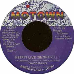 Dazz Band - Keep It Live (On The K.I.L.) / This Time It's Forever