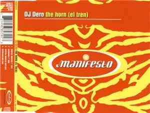DJ Dero - The Horn (El Tren)