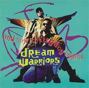 Dream Warriors - And Now The Legacy Begins