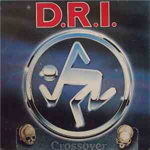 D.R.I. - Crossover