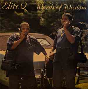 Elite Q - Words Of Wisdom / Danger Zone
