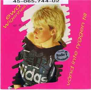 Ewa Wigenheim - Vänd Inte Ryggen Till