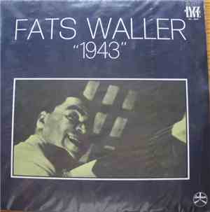 Fats Waller - 1943