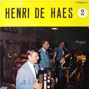 Henri De Haes En Zijn Orkest - Henri De Haes 2