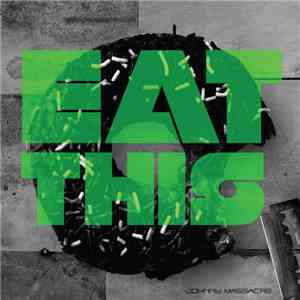 Johnny Massacre - Eat This (Remixes)