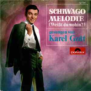 Karel Gott - Schiwago Melodie (Weißt Du Wohin?)