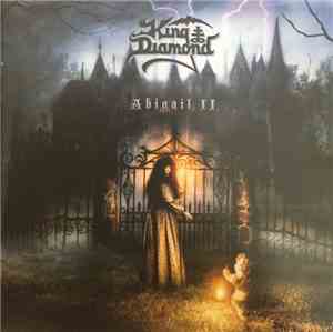 King Diamond - Abigail II: The Revenge