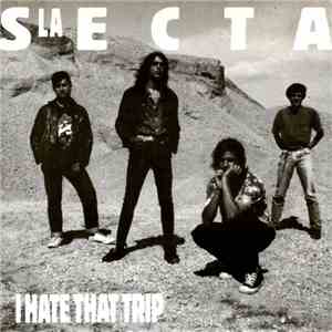La Secta / Los Potros - I Hate That Trip / Walkin' With My Girl