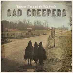 Lonesome Wyatt And The Holy Spooks - Sad Creepers