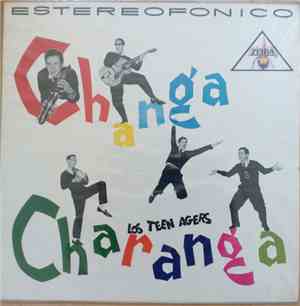 Los Teen Agers - Changa A Charanga