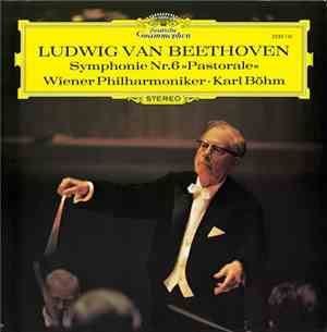 Ludwig Van Beethoven, Wiener Philharmoniker, Karl Böhm - Symphonie Nr. 6 