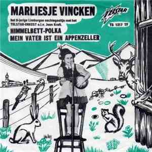Marliesje Vincken - Himmelbett Polka / Mein Vater Ist Ein Appenzeller