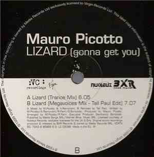 Mauro Picotto - Lizard (Gonna Get You)