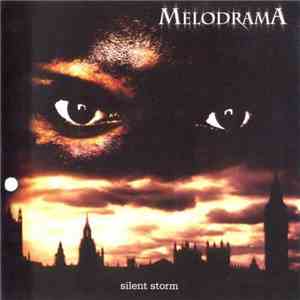 Melodrama  - Silent Storm