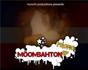 Munchi - Moombahton Promo