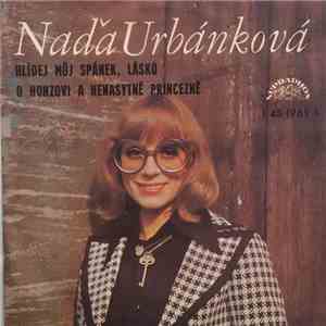 Naďa Urbánková - Hlídej Můj Spánek, Lásko / O Honzovi A Nenasytné Princezně