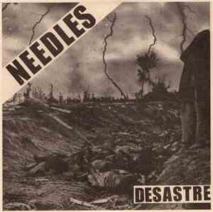 Needles - Desastre