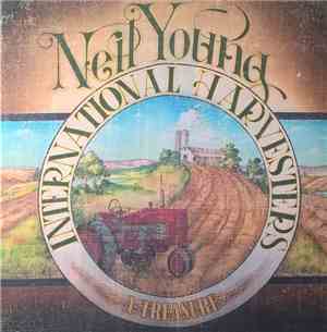 Neil Young / International Harvesters - A Treasure