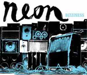Neon  - Dizziness