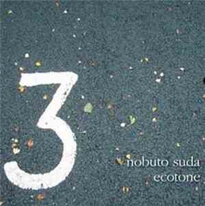 Nobuto Suda - Ecotone